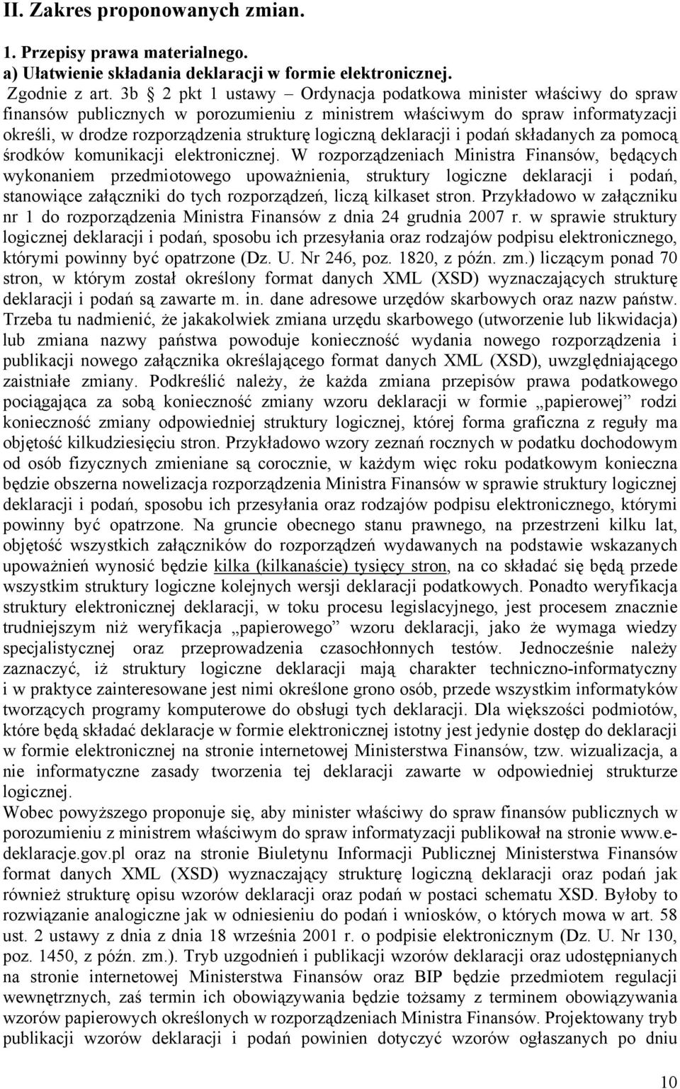 deklaracji i podań składanych za pomocą środków komunikacji elektronicznej.