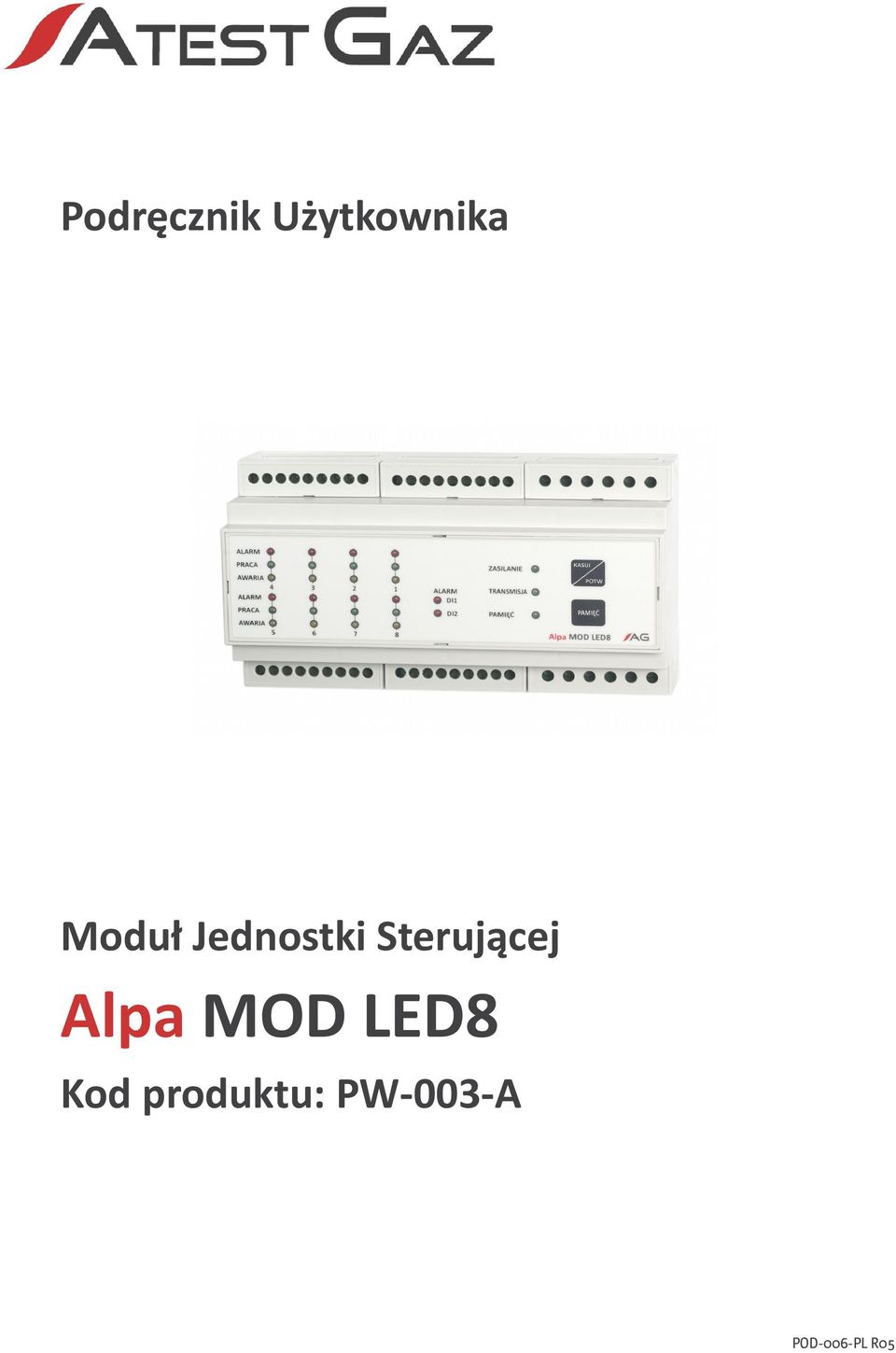 Sterującej Alpa MOD LED8