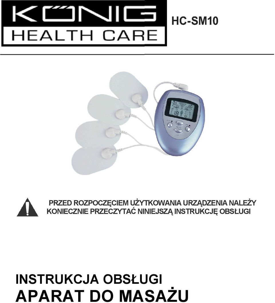 PRZECZYTAĆ NINIEJSZĄ INSTRUKCJĘ