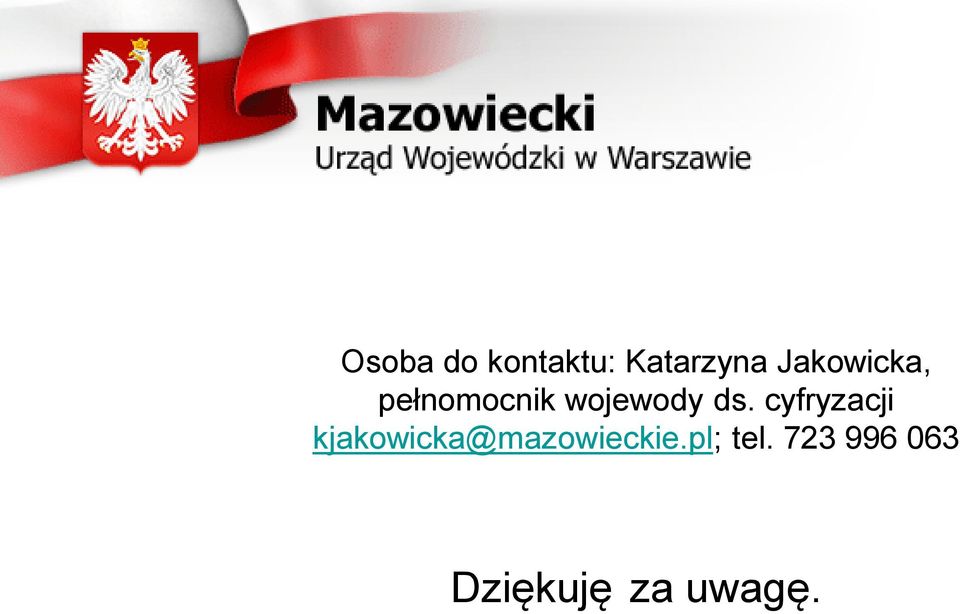 cyfryzacji kjakowicka@mazowieckie.