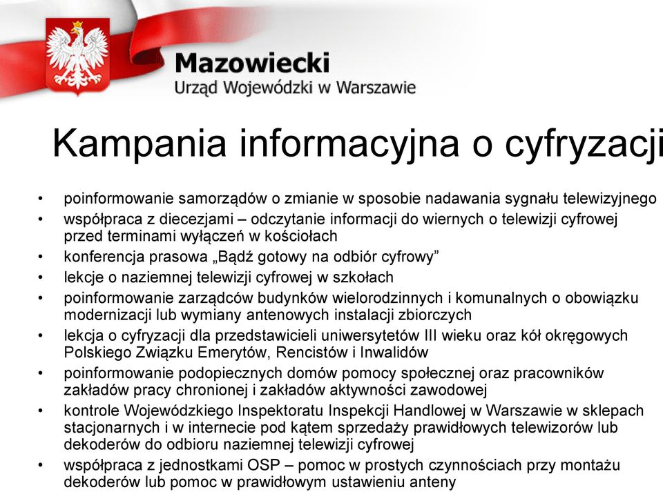 obowiązku modernizacji lub wymiany antenowych instalacji zbiorczych lekcja o cyfryzacji dla przedstawicieli uniwersytetów III wieku oraz kół okręgowych Polskiego Związku Emerytów, Rencistów i