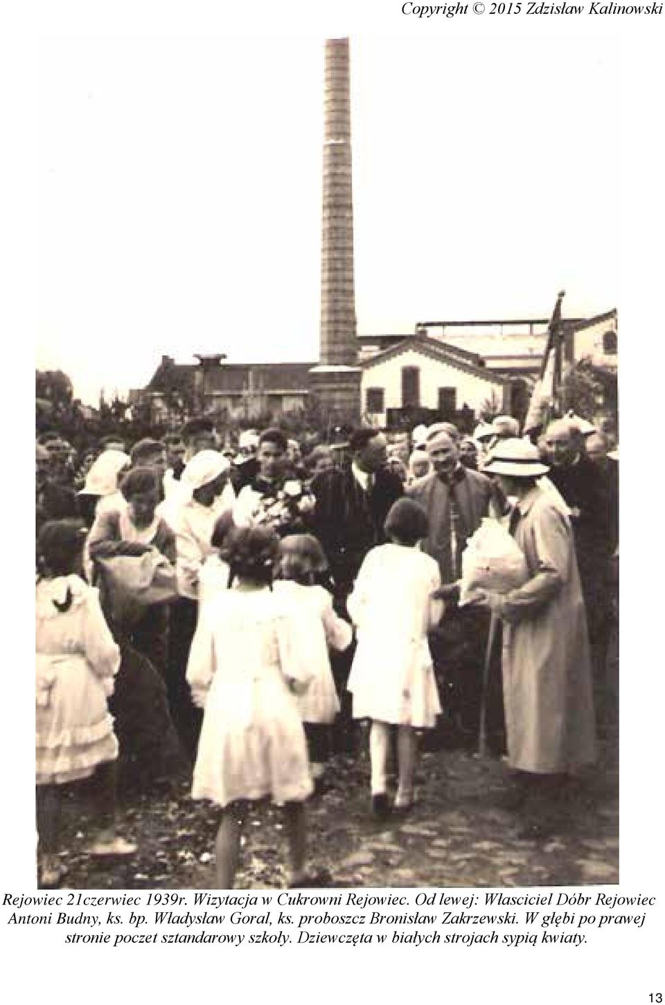 Władysław Goral, ks. proboszcz Bronisław Zakrzewski.