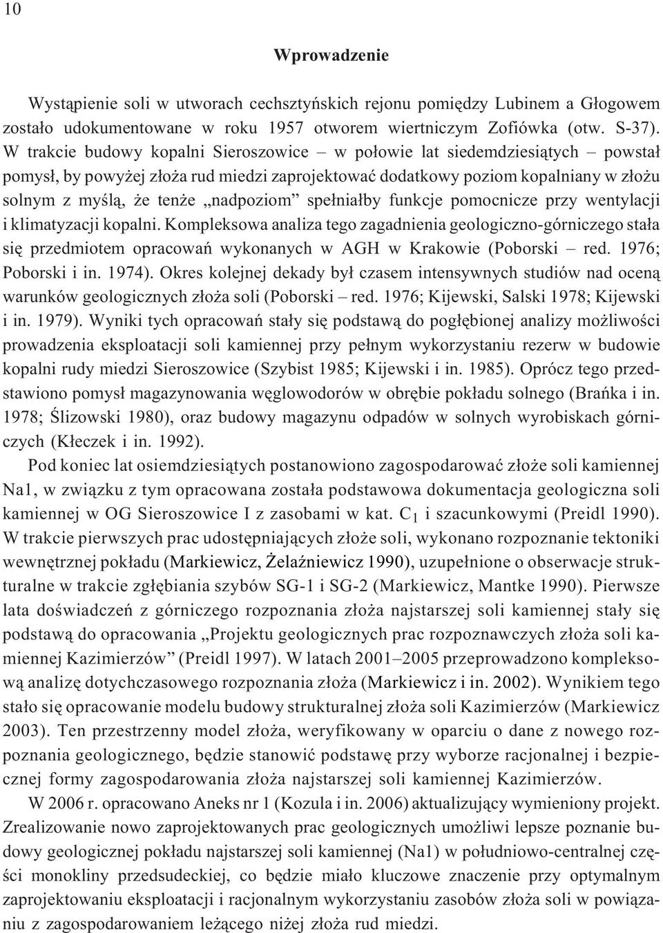 spe³nia³by funkcje pomocnicze przy wentylacji i klimatyzacji kopalni.