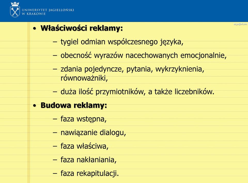 równoważniki, duża ilość przymiotników, a także liczebników.