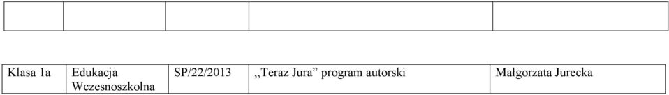 SP/22/2013,,Teraz Jura