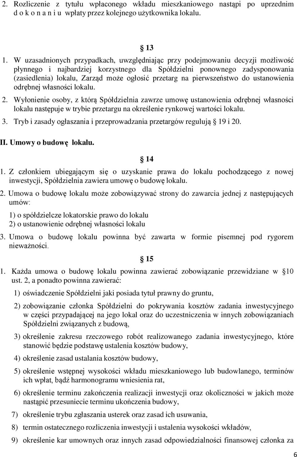 przetarg na pierwszeństwo do ustanowienia odrębnej własności lokalu. 2.