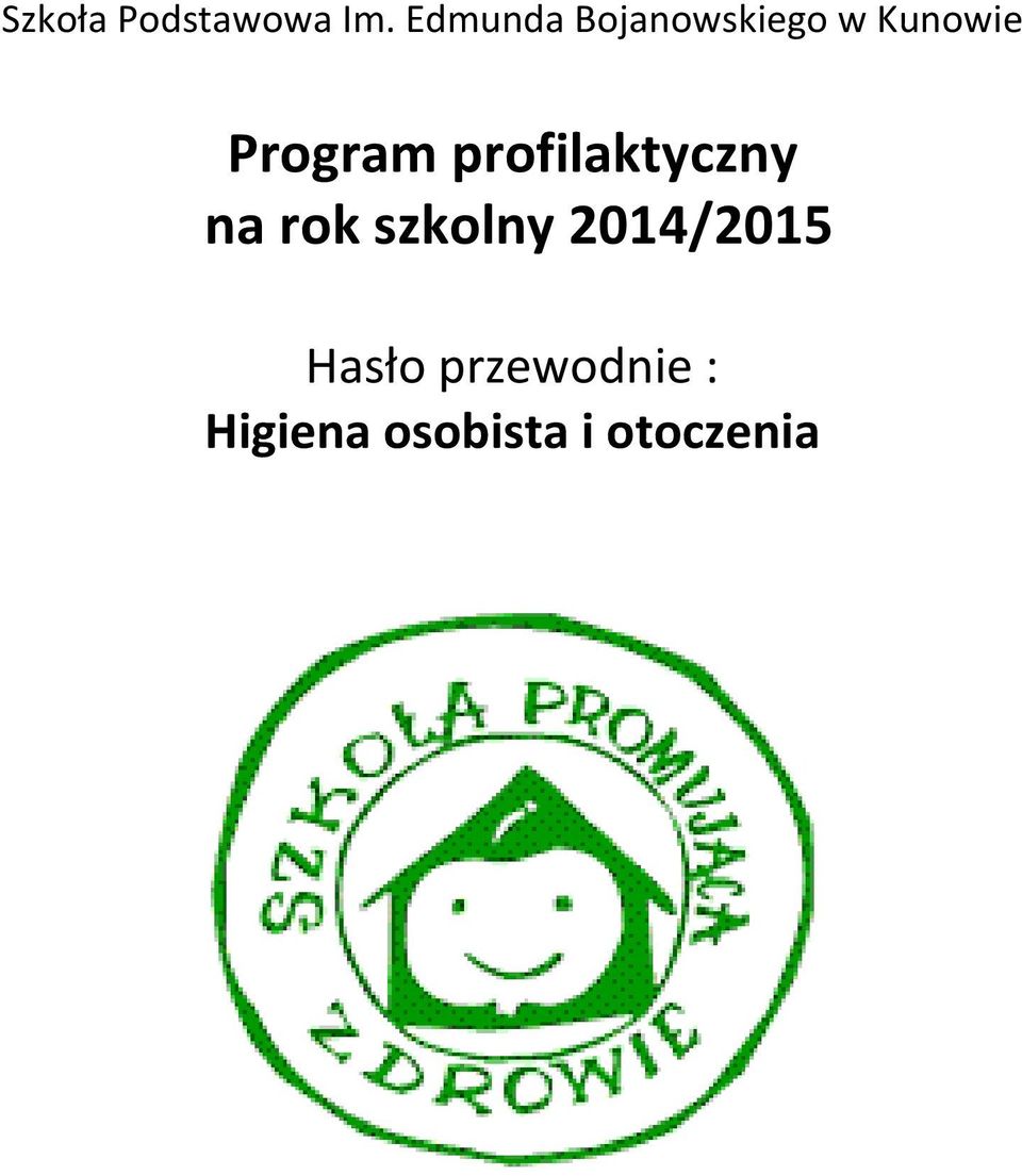 Program profilaktyczny na rok szkolny