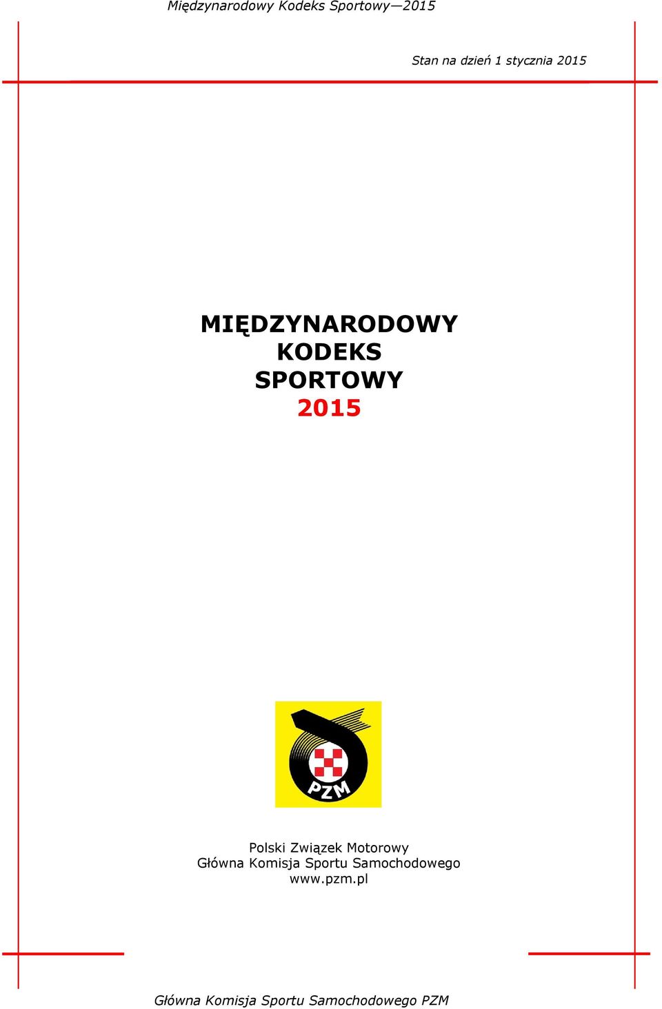 2015 Polski Związek Motorowy