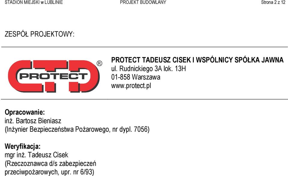 protect.pl Opracowanie: inŝ. Bartosz Bieniasz (InŜynier Bezpieczeństwa PoŜarowego, nr dypl.