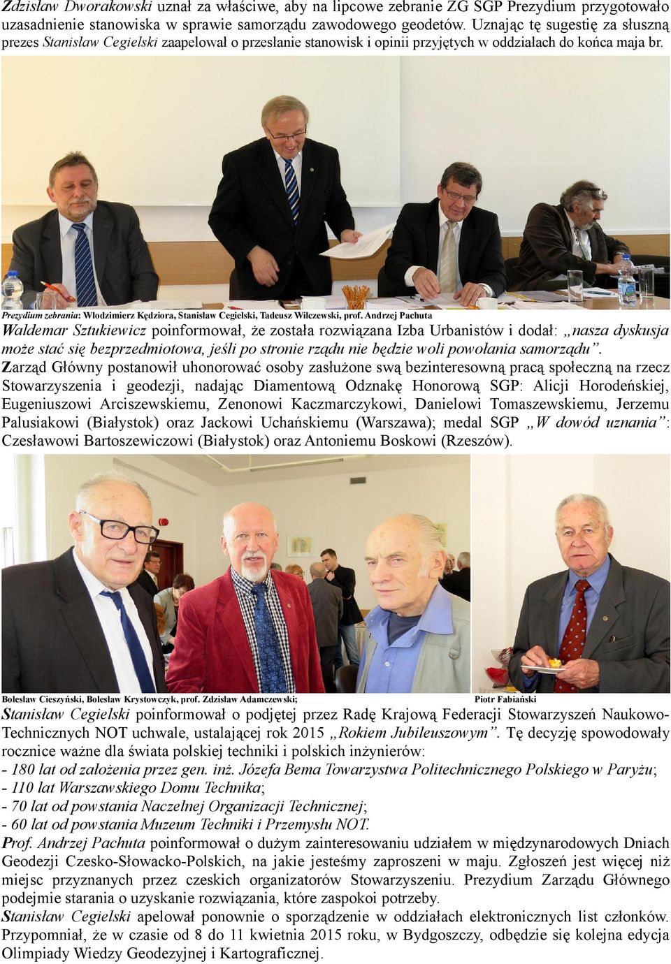 Prezydium zebrania: Włodzimierz Kędziora, Stanisław Cegielski, Tadeusz Wilczewski, prof.