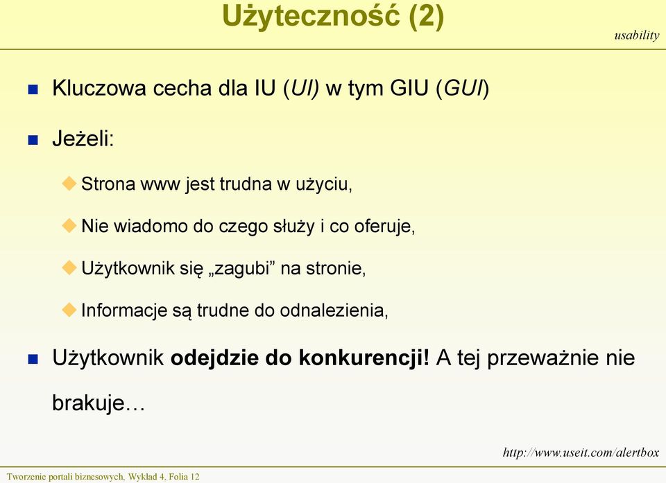 stronie, Informacje są trudne do odnalezienia, Użytkownik odejdzie do konkurencji!