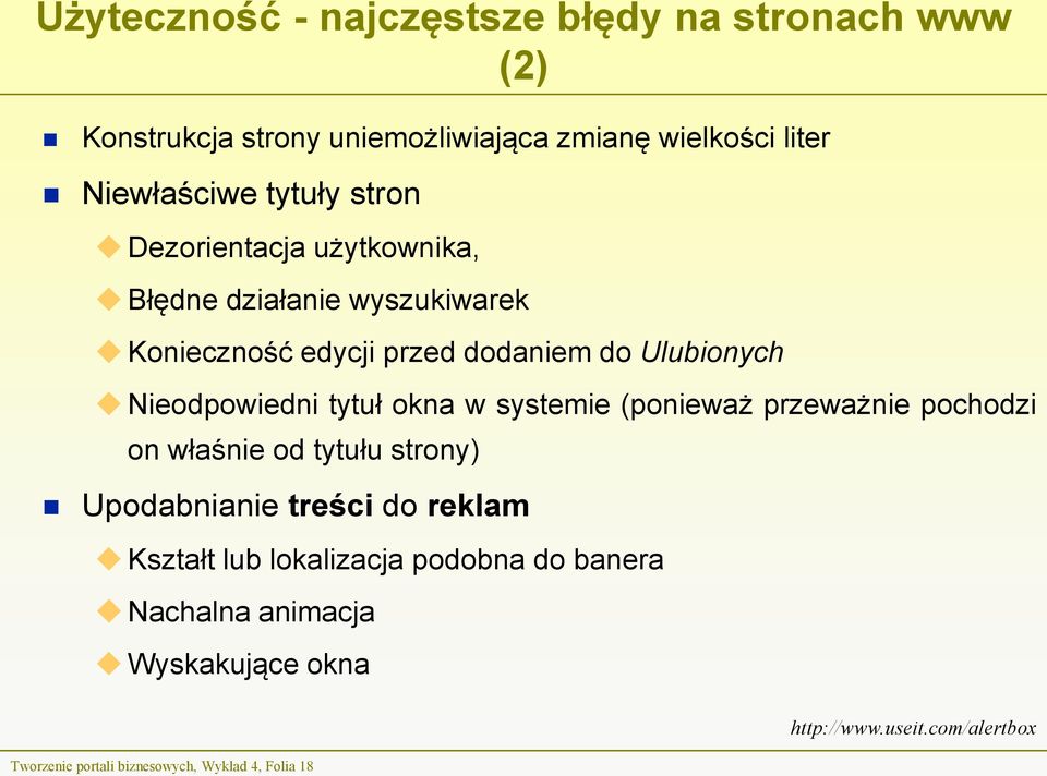 okna w systemie (ponieważ przeważnie pochodzi on właśnie od tytułu strony) Upodabnianie treści do reklam Kształt lub lokalizacja