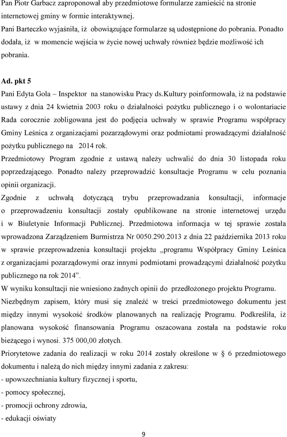 pkt 5 Pani Edyta Gola Inspektor na stanowisku Pracy ds.