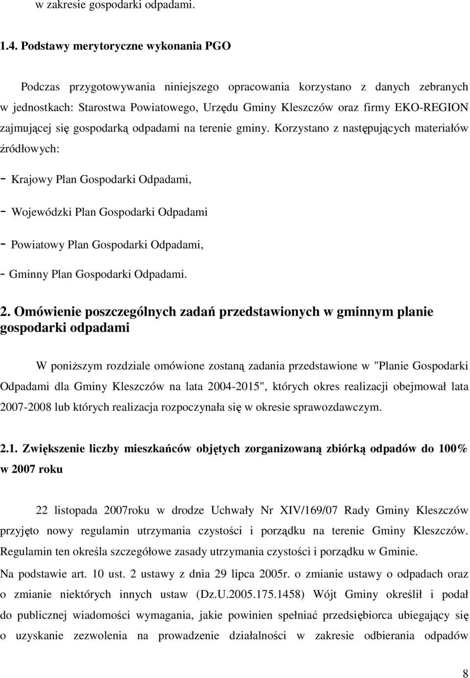 zajmującej się gospodarką odpadami na terenie gminy.