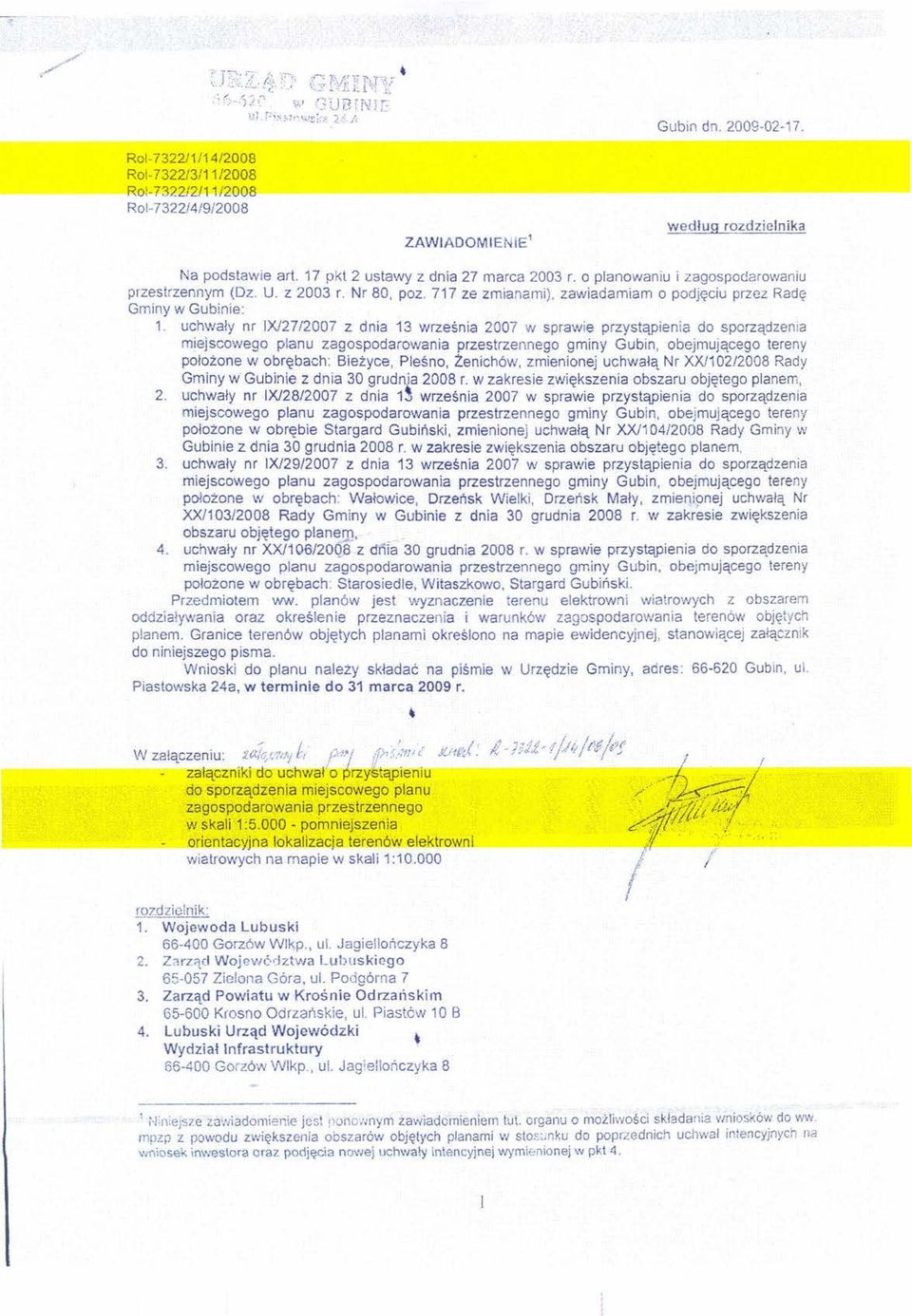 2007 z dnia 13 września 2007 w sprawie przystąpienia do sporządzenia miejscowego planu zagospodarowania przestrzennego gminy Gubin, obejmującego tereny położone w obrębach: Bieżyce, Pleśno, Żenichów.