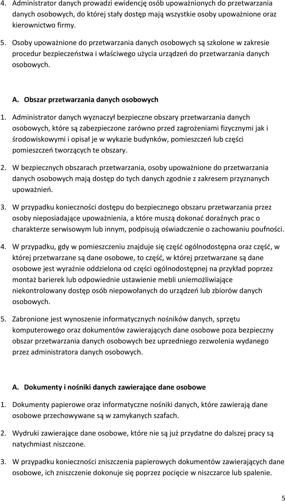 Obszar przetwarzania danych osobowych 1.