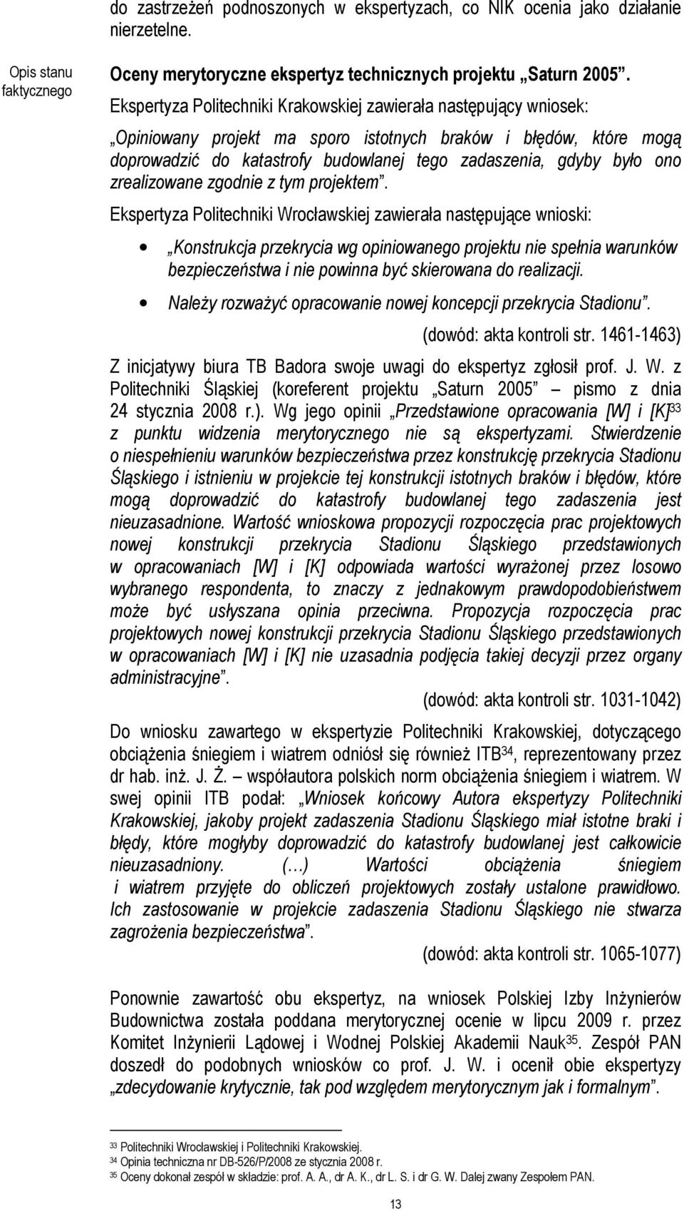 ono zrealizowane zgodnie z tym projektem.