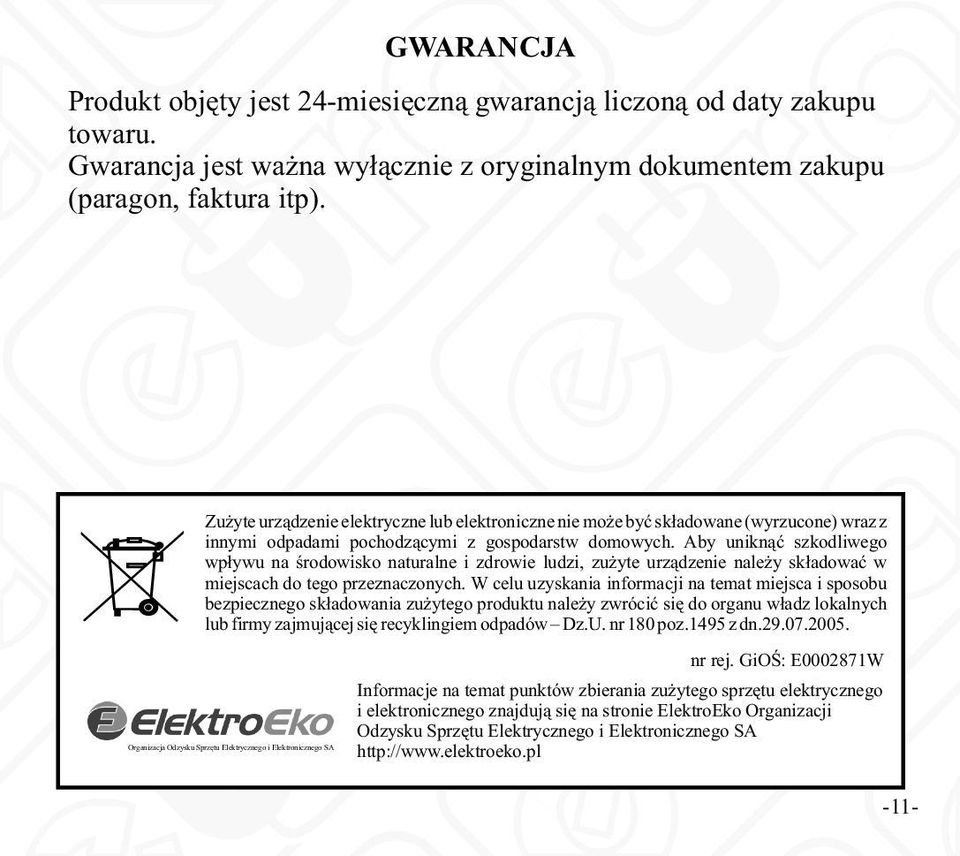 Aby unikn¹æ szkodliwego wp³ywu na œrodowisko naturalne i zdrowie ludzi, zu yte urz¹dzenie nale y sk³adowaæ w miejscach do tego przeznaczonych.