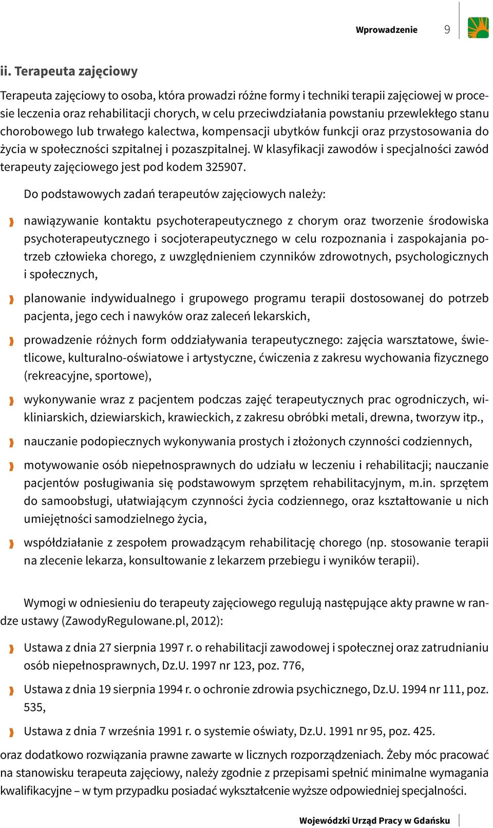 Wojewódzki Urząd Pracy w Gdańsku. Profil stanowiskowy terapeuty zawodowego  - PDF Free Download
