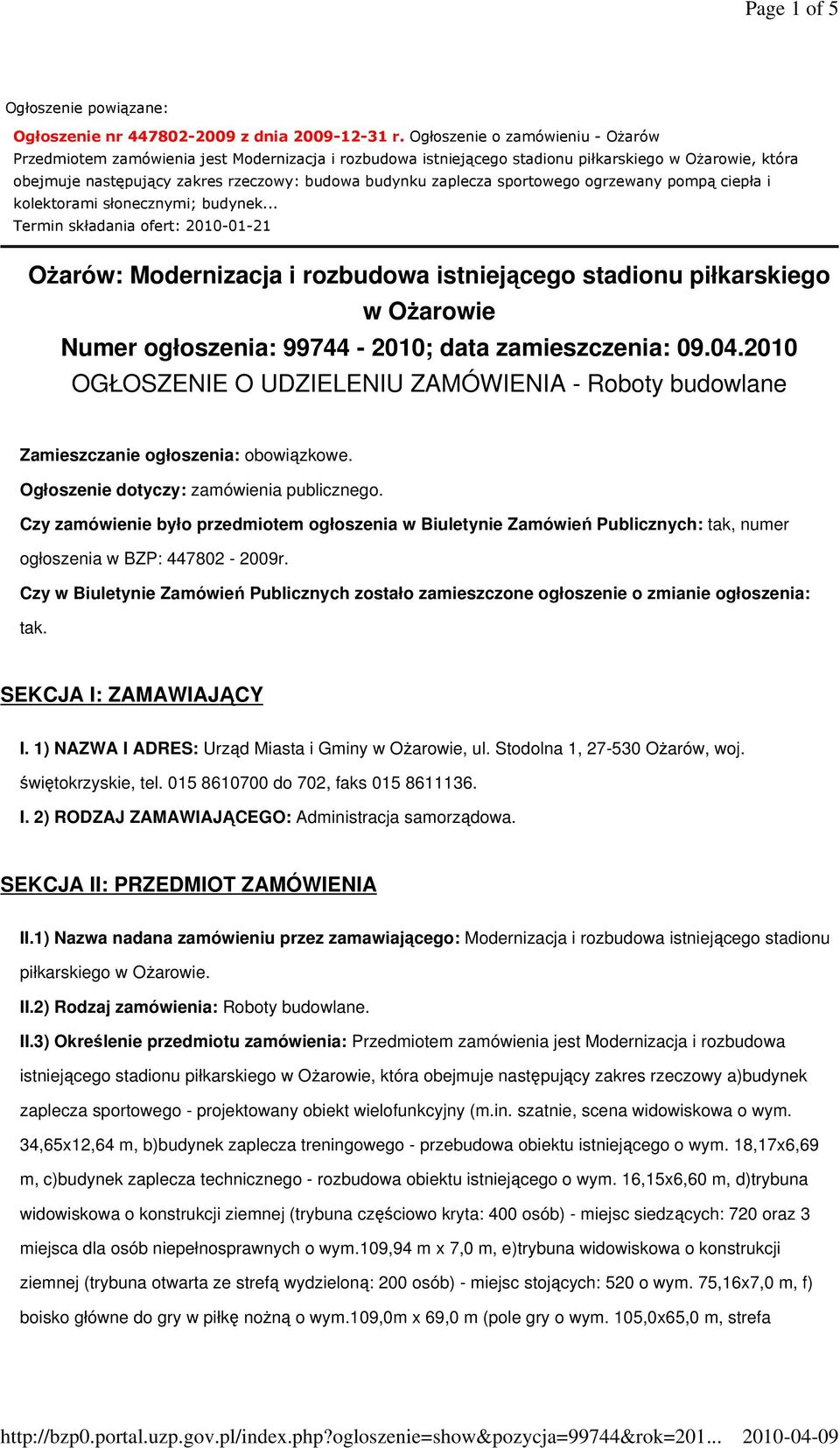 zaplecza sportowego ogrzewany pompą ciepła i kolektorami słonecznymi; budynek.