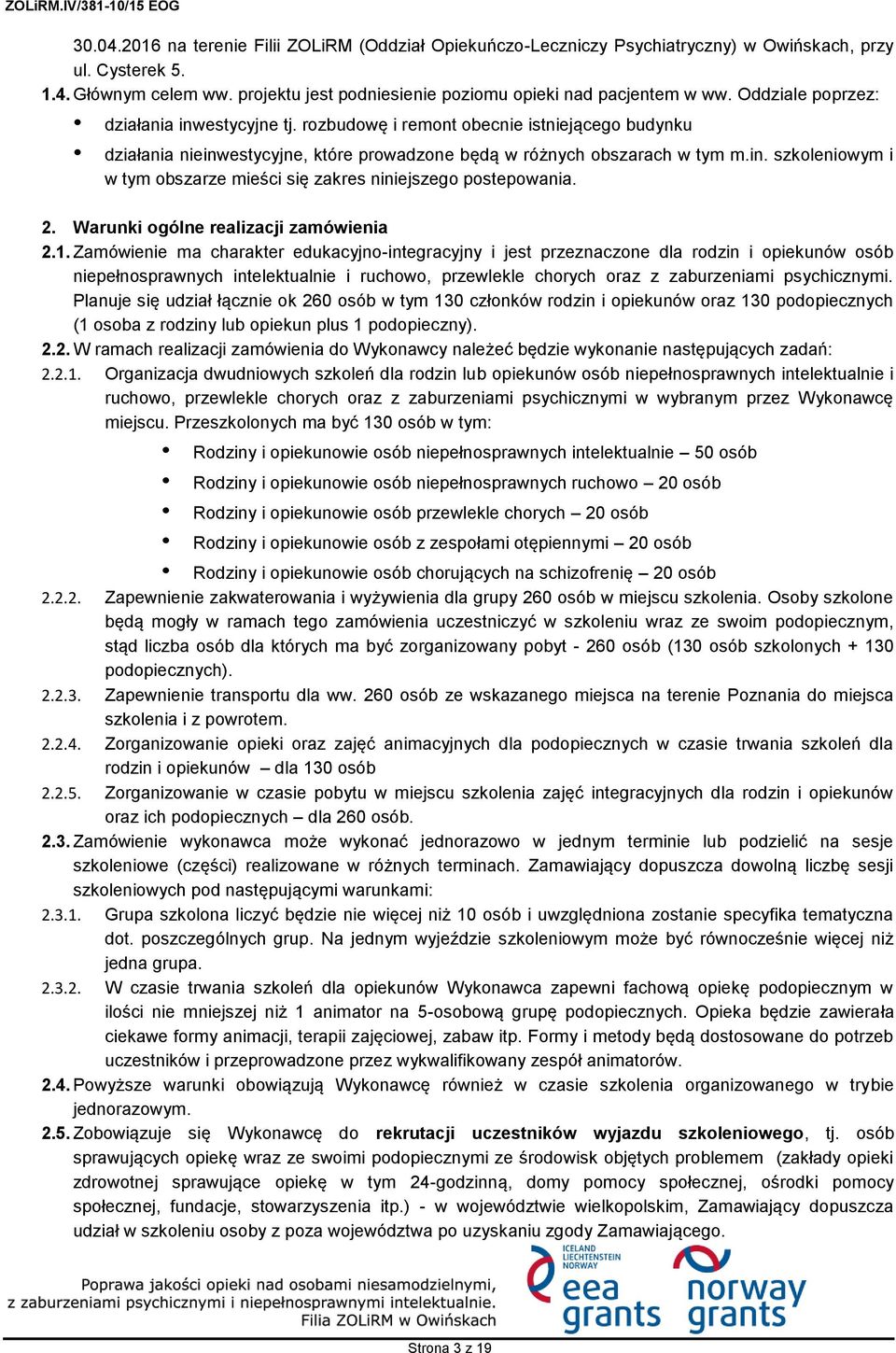 2. Warunki ogólne realizacji zamówienia 2.1.