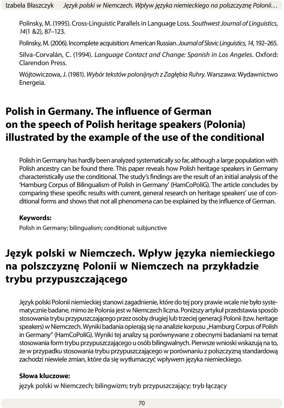 Wybór tekstów polonijnych z Zagłębia Ruhry. Warszawa: Wydawnictwo Energeia. Polish in Germany.
