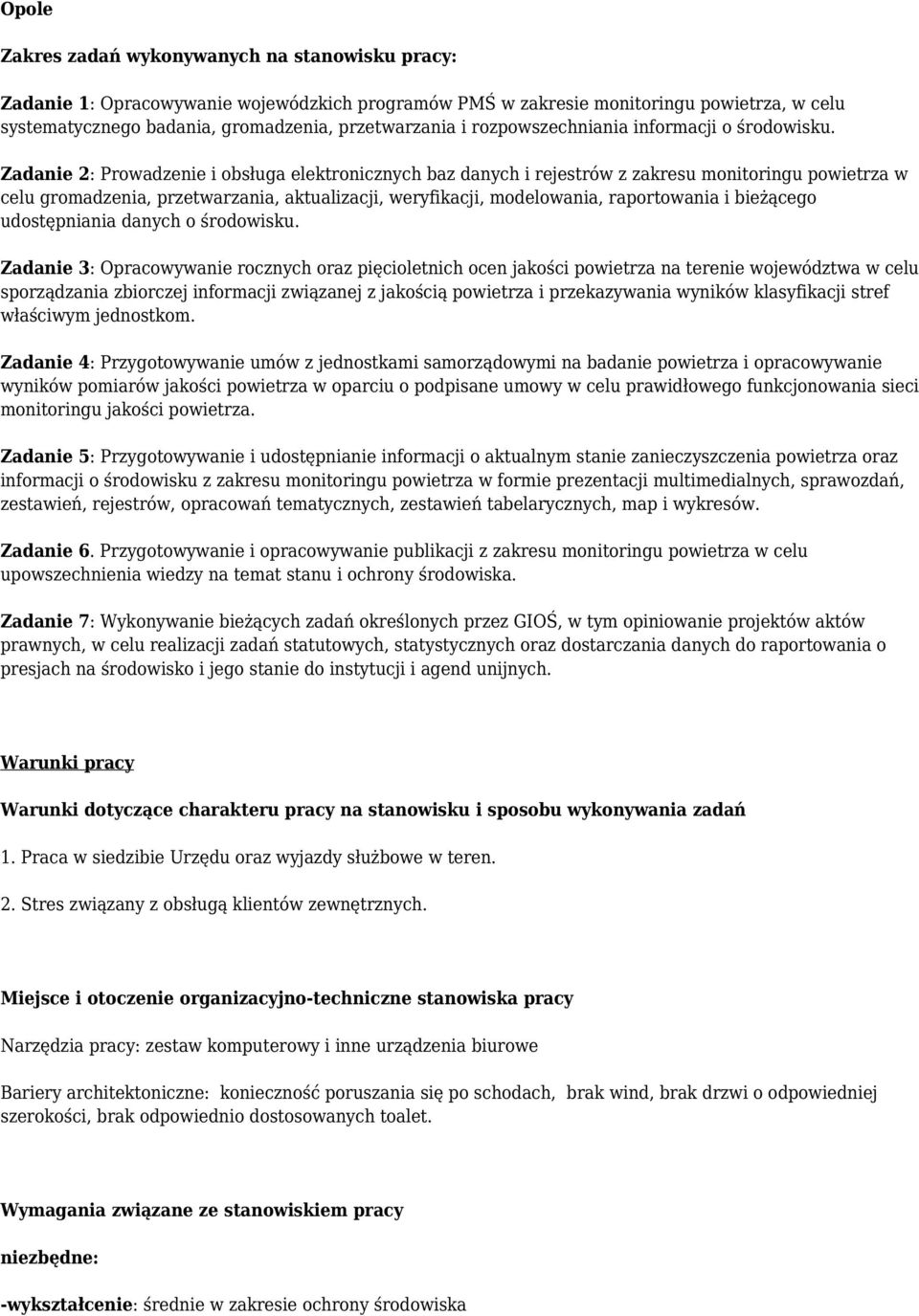 Zadanie 2: Prowadzenie i obsługa elektronicznych baz danych i rejestrów z zakresu monitoringu powietrza w celu gromadzenia, przetwarzania, aktualizacji, weryfikacji, modelowania, raportowania i