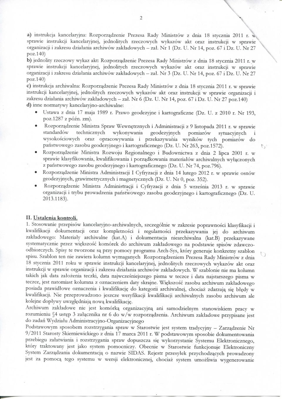 140) b) jednolity rzeczowy wykaz akt: Rozporzj^dzenie Prezesa Rady Ministrow z dnia 18 stycznia 2011 r.