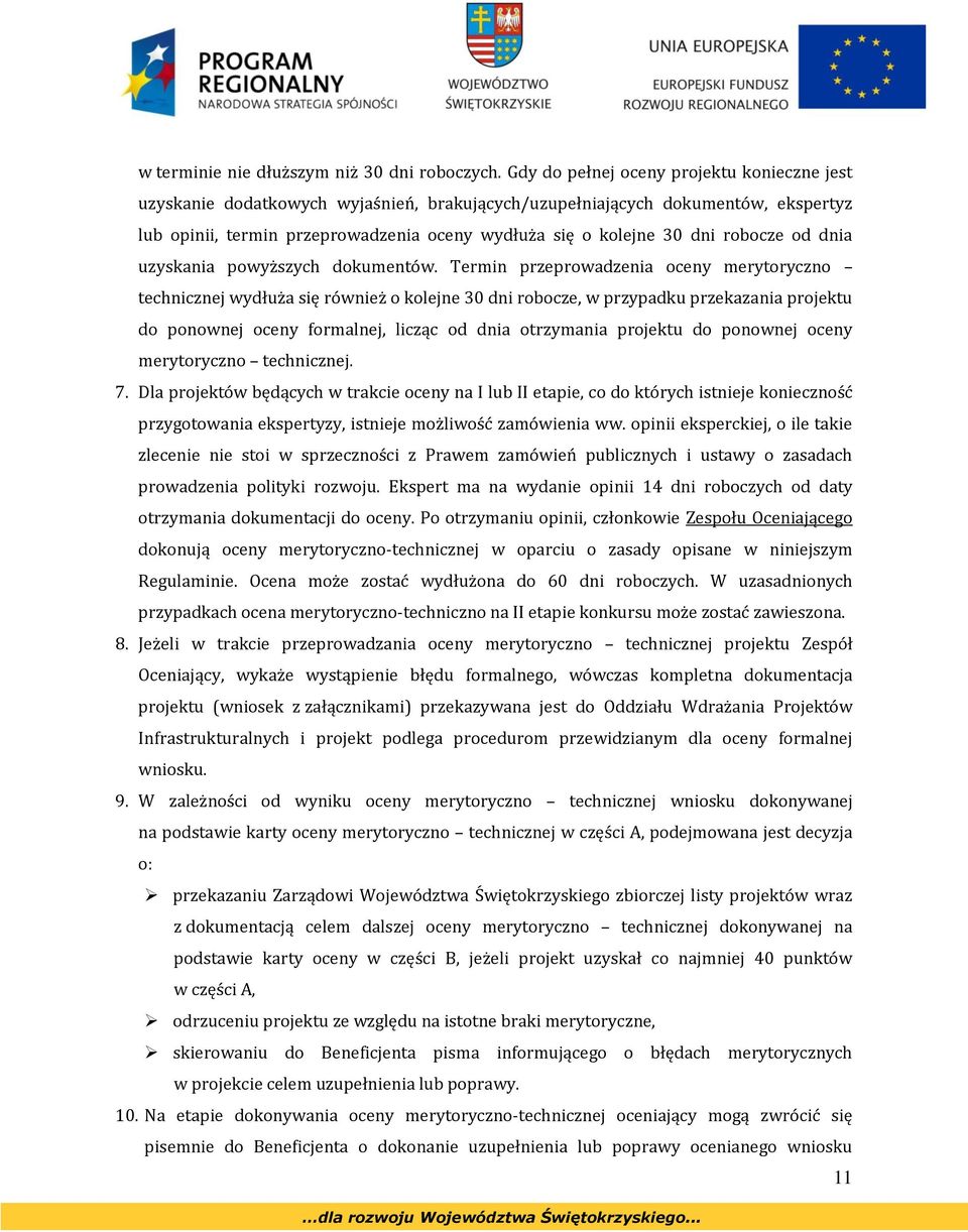 robocze od dnia uzyskania powyższych dokumentów.