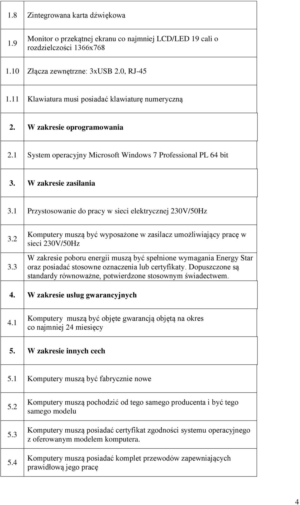 1 Przystosowanie do pracy w sieci elektrycznej 230V/50Hz 3.2 3.