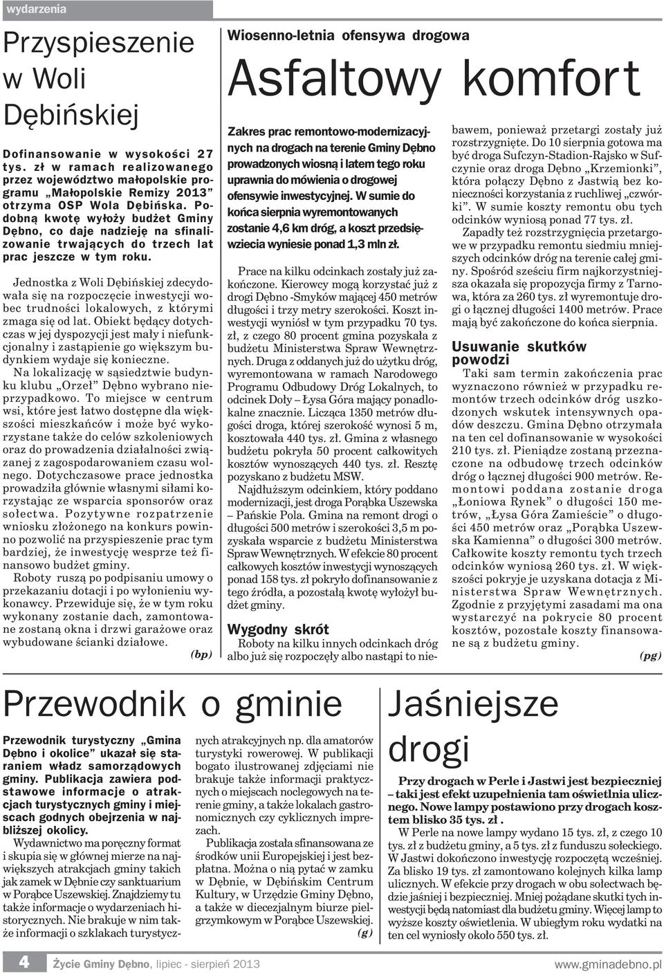 si spotkanie opatkowe dla osb samotnych i starszych z terenu naszej gminy. Wjt Gminy Dbno Wiesaw Kozowski, Dyrektor Dbiskiego Centrum w Maszkienicach oraz Biadolinach Szlacheckich STACH-ROL z Woli Dbiskiej, GALERIA - Pamici Marii Kuak - Gmina Dbno