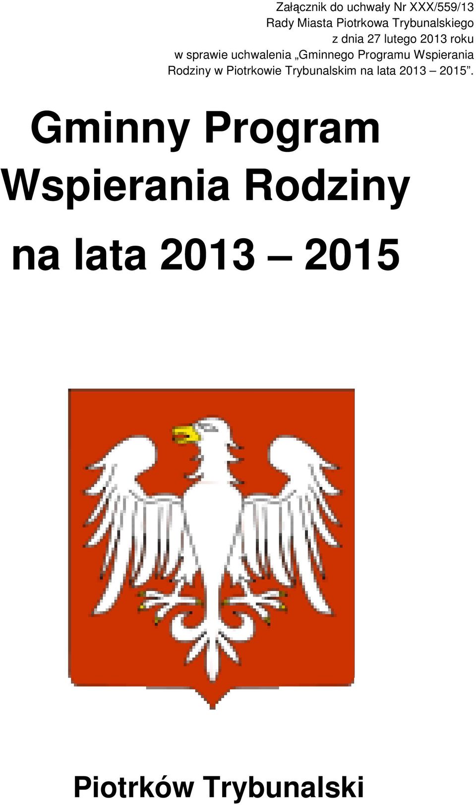 Gminnego Programu Wspierania Rodziny w Piotrkowie Trybunalskim na