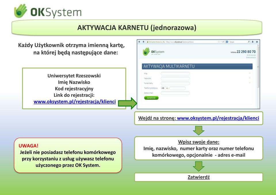 oksystem.pl/rejestracja/klienci UWAGA!