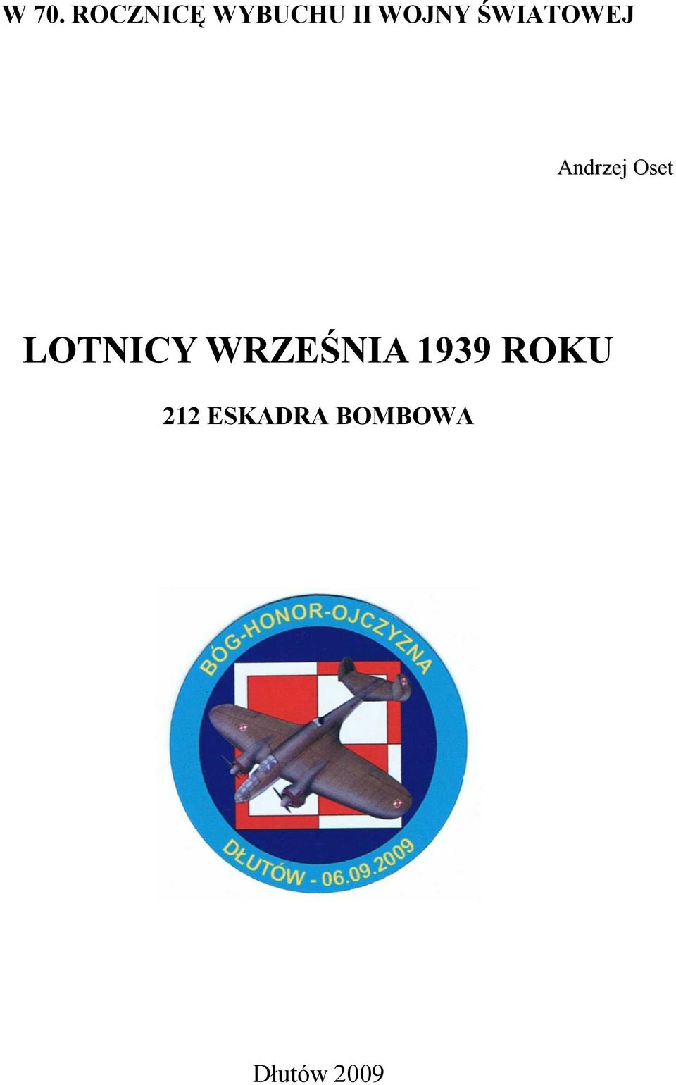 LOTNICY WRZEŚNIA 1939 ROKU