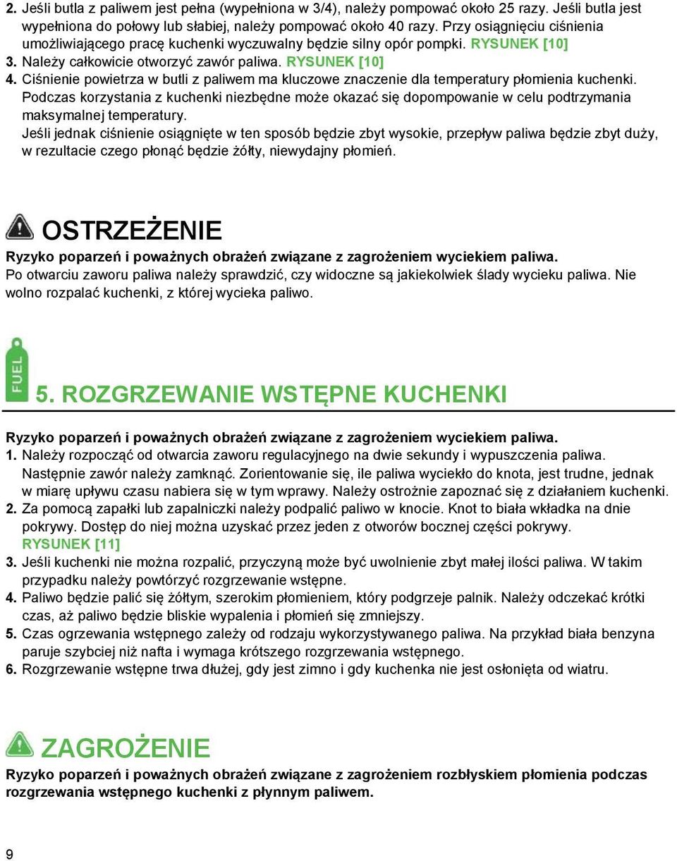 Ciśnienie powietrza w butli z paliwem ma kluczowe znaczenie dla temperatury płomienia kuchenki.