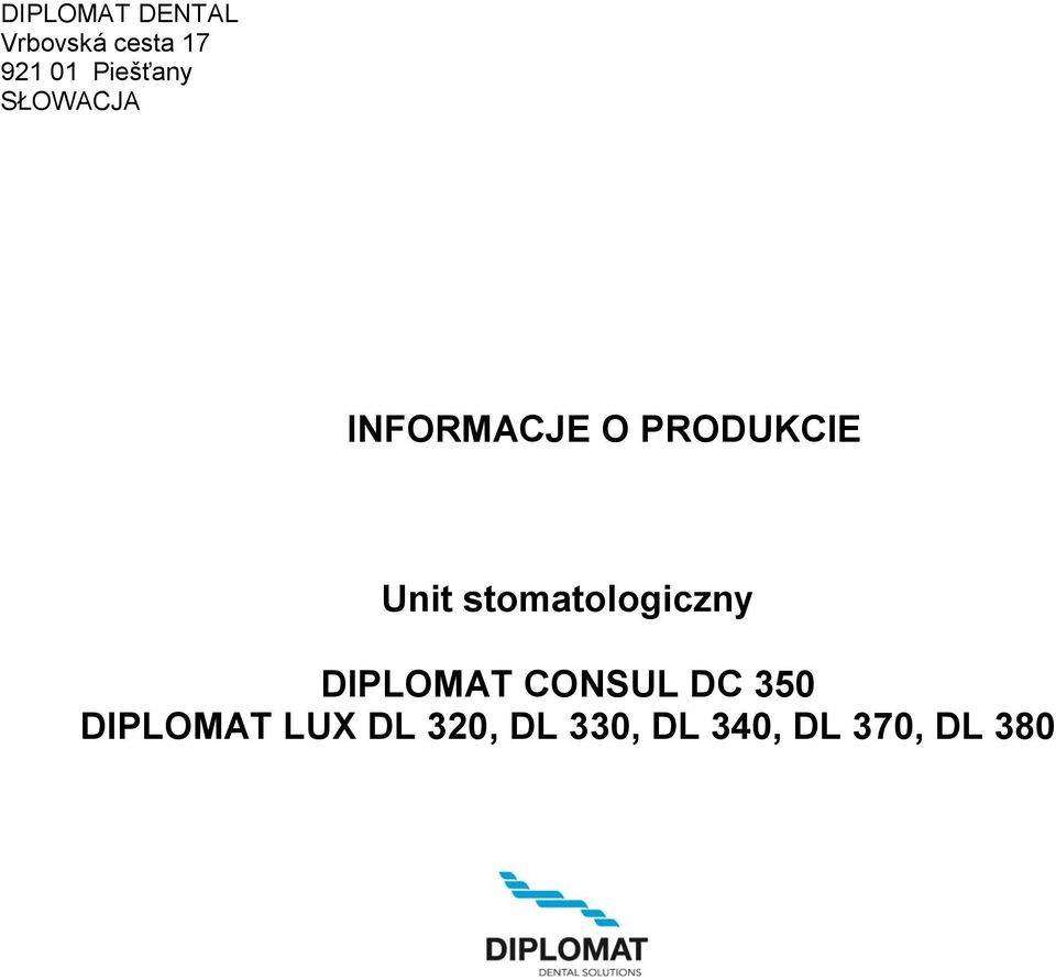 Unit stomatologiczny DIPLOMAT CONSUL DC 350
