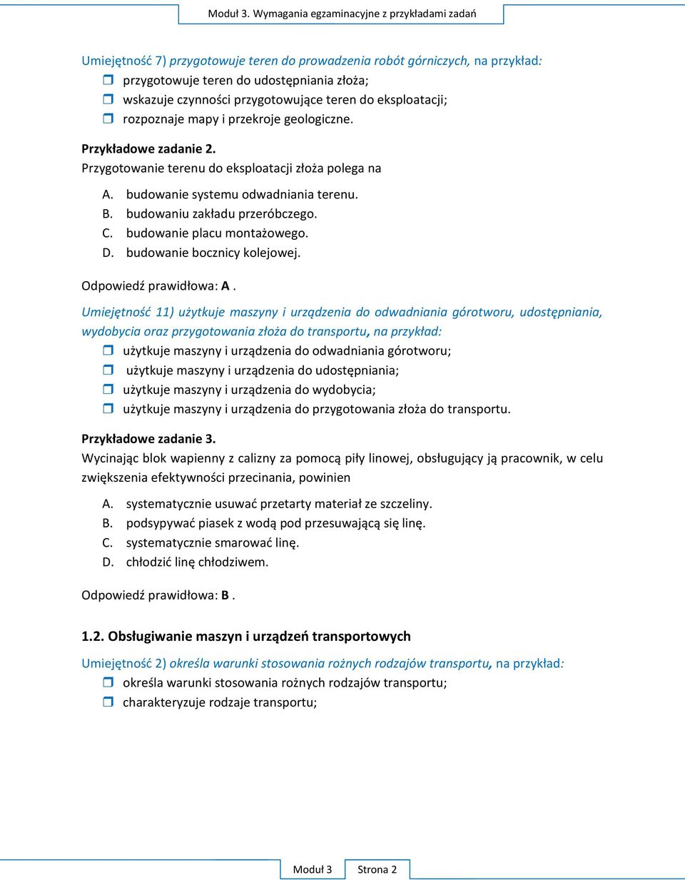 budowanie bocznicy kolejowej. O : A. U wydobycia oraz, transportu.