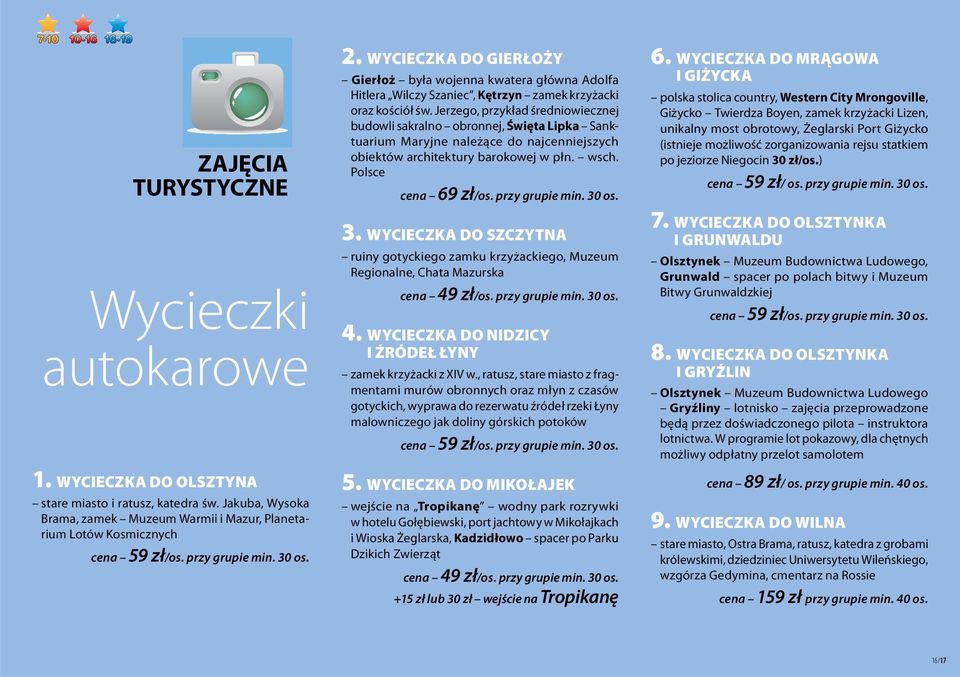 Jerzego, przykład średniowiecznej budowli sakralno obronnej, Święta Lipka Sanktuarium Maryjne należące do najcenniejszych obiektów architektury barokowej w płn. wsch. Polsce cena 69 zł/os.