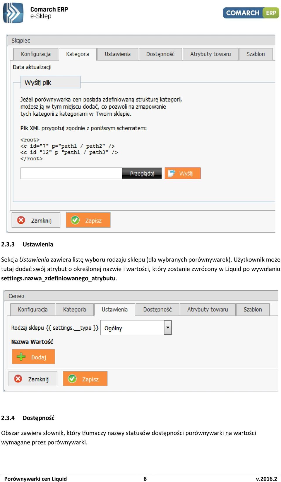 po wywołaniu settings.nazwa_zdefiniowanego_atrybutu. 2.3.