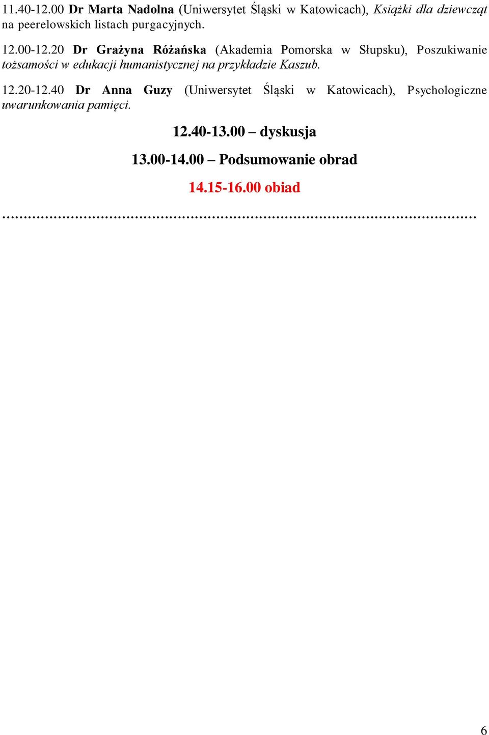 purgacyjnych. 12.00-12.
