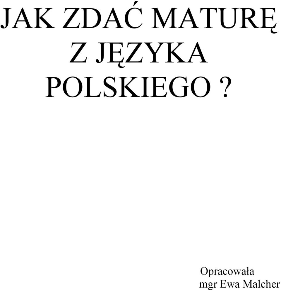 POLSKIEGO?
