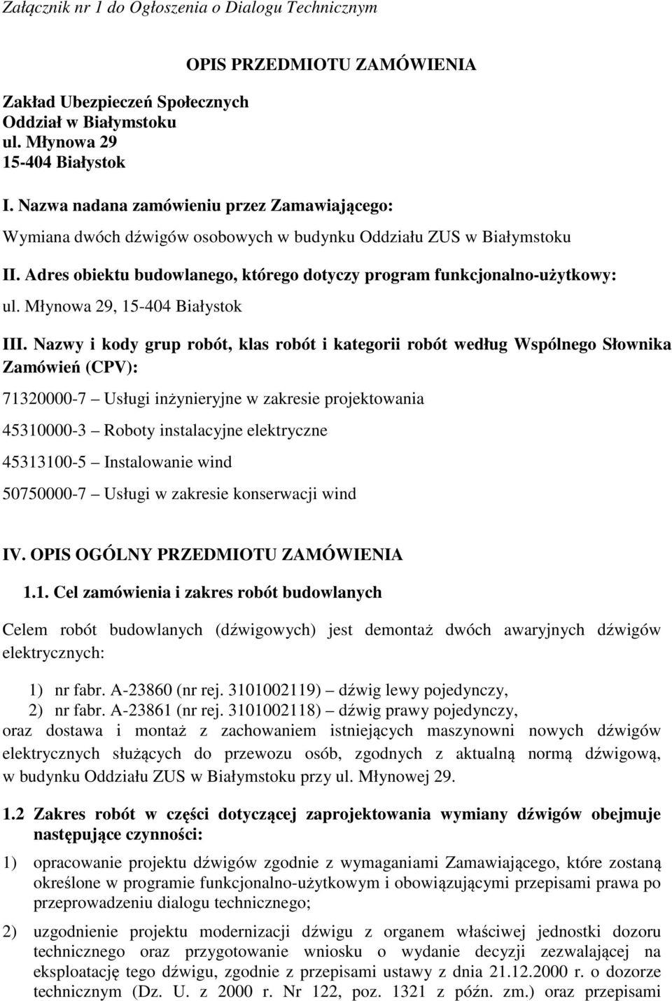 Młynowa 29, 15-404 Białystok III.