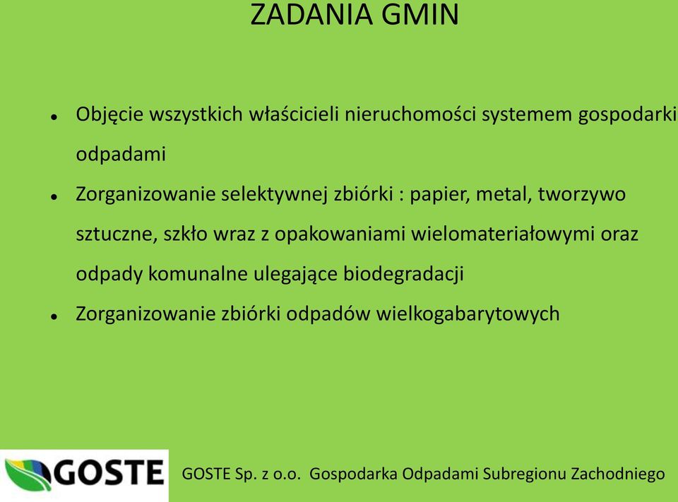 opakowaniami wielomateriałowymi oraz odpady komunalne ulegające biodegradacji