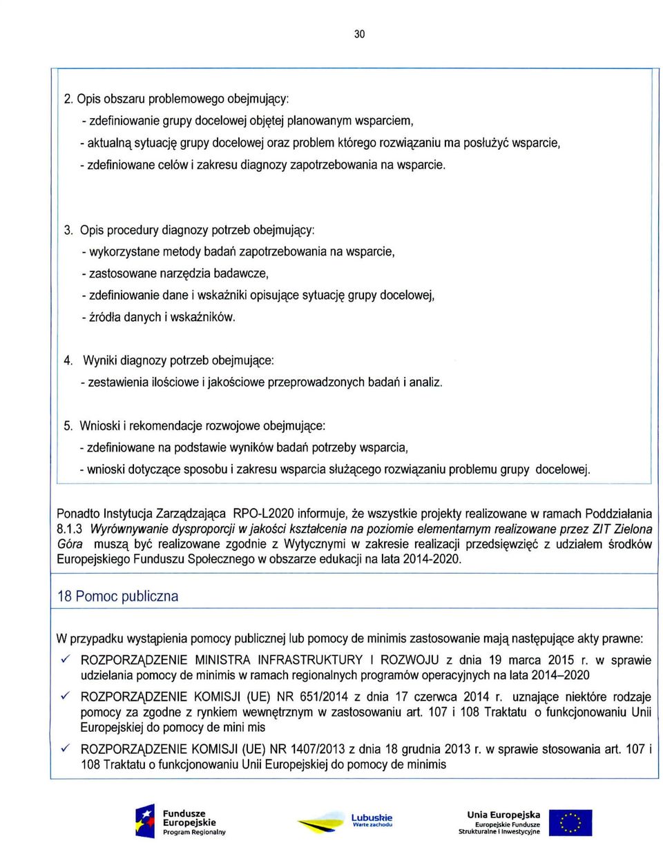Opis procedury diagnozy potrzeb obejmujacy: - wykorzystane metody badan zapotrzebowania na wsparcie, - zastosowane narz^dzia badawcze, - zdefiniowanie dane i wskazniki opisujace sytuacj grupy