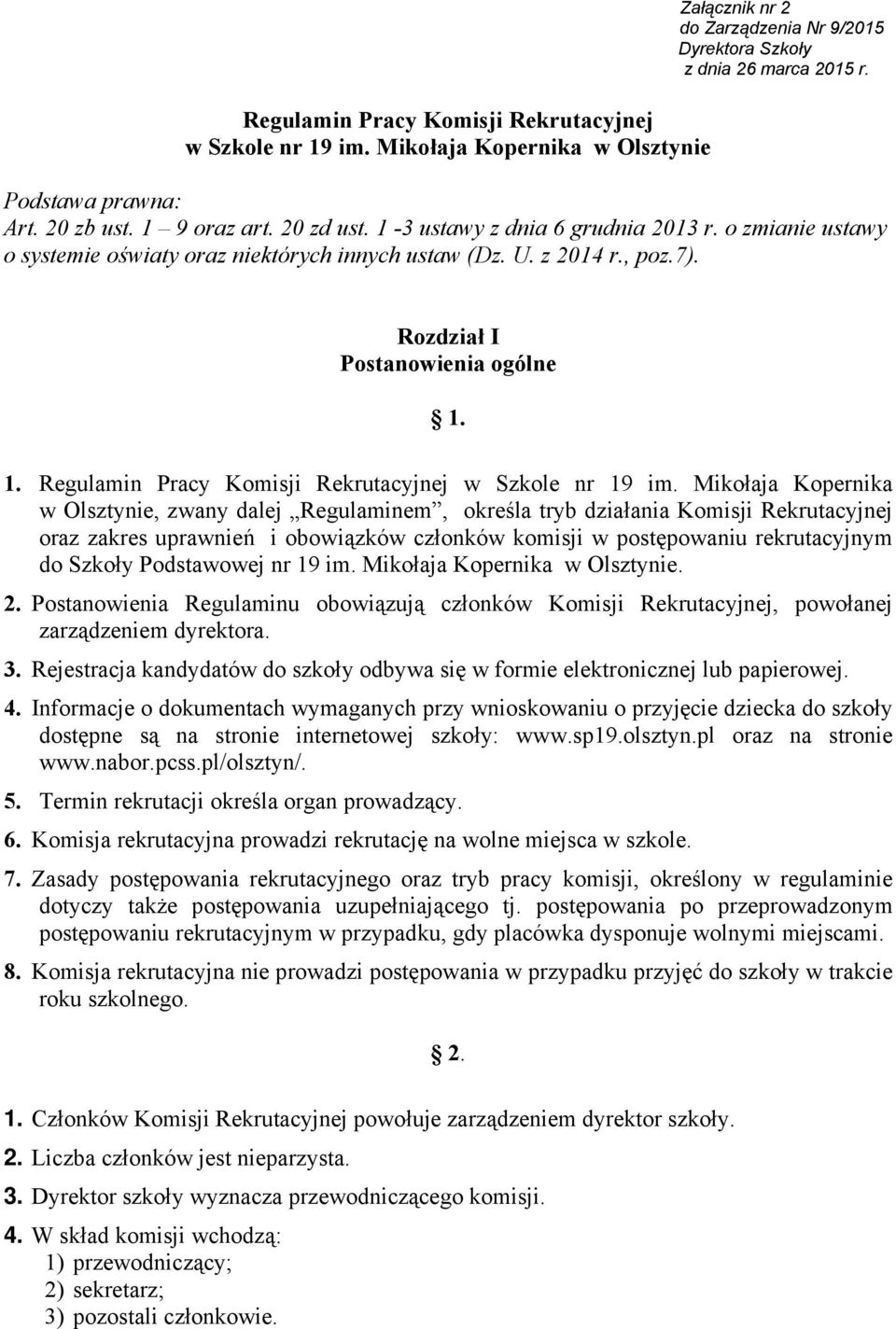 1. Regulamin Pracy Komisji Rekrutacyjnej w Szkole nr 19 im.