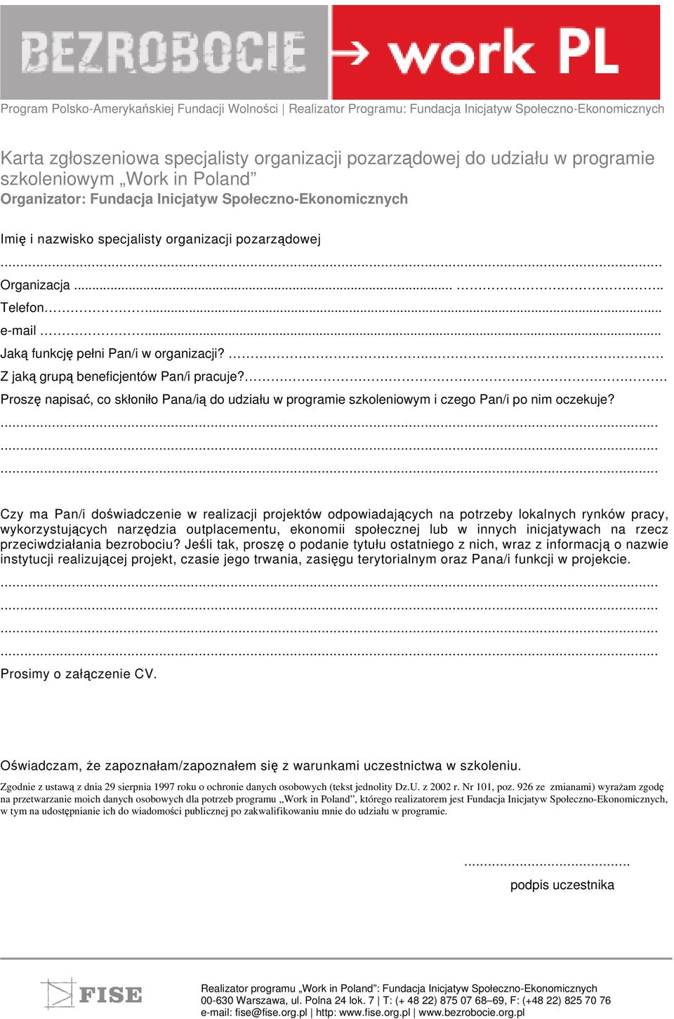 Czy ma Pan/i doświadczenie w realizacji projektów odpowiadających na potrzeby lokalnych rynków pracy, wykorzystujących narzędzia outplacementu, ekonomii społecznej lub w innych inicjatywach na rzecz