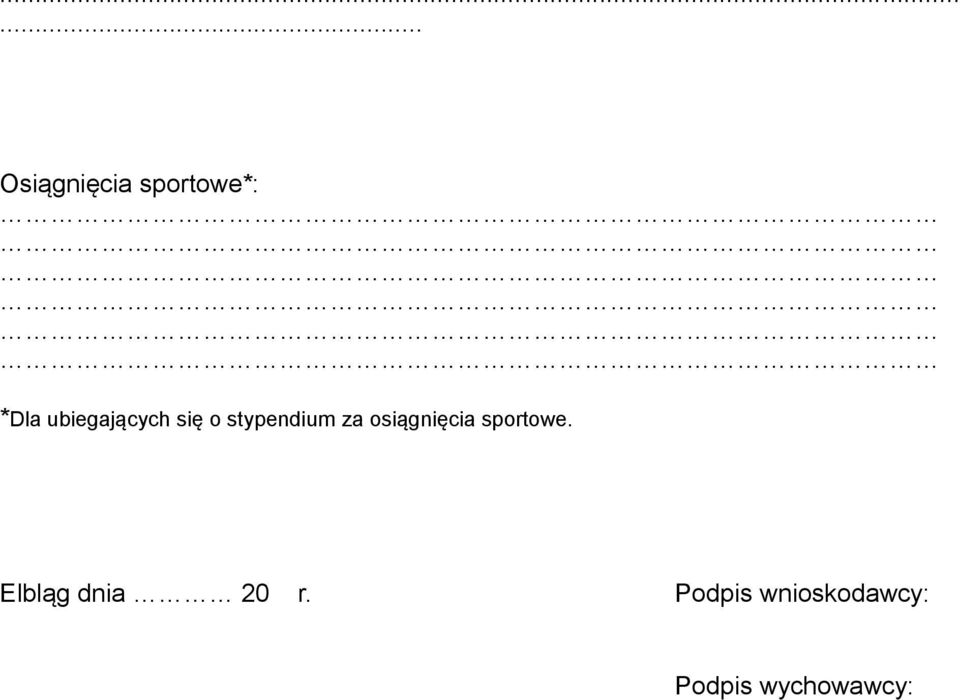 osiągnięcia sportowe.