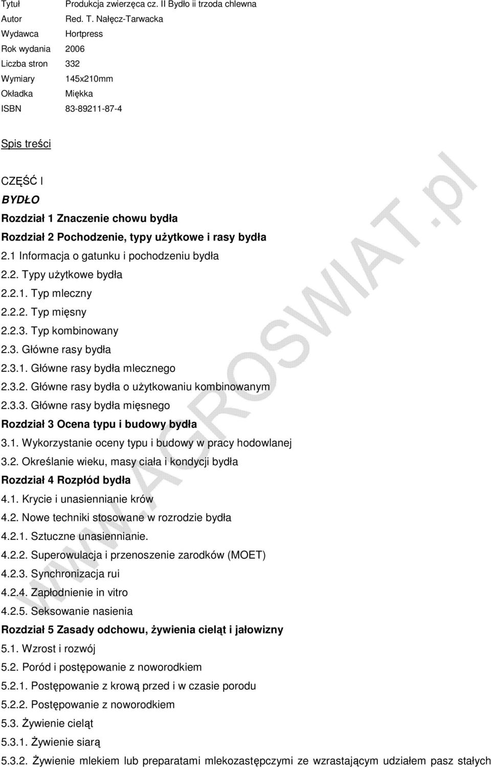 Pochodzenie, typy uŝytkowe i rasy bydła 2.1 Informacja o gatunku i pochodzeniu bydła 2.2. Typy uŝytkowe bydła 2.2.1. Typ mleczny 2.2.2. Typ mięsny 2.2.3. Typ kombinowany 2.3. Główne rasy bydła 2.3.1. Główne rasy bydła mlecznego 2.