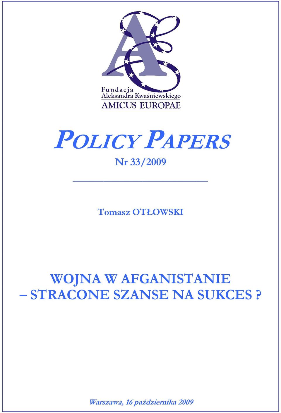 AFGANISTANIE STRACONE SZANSE