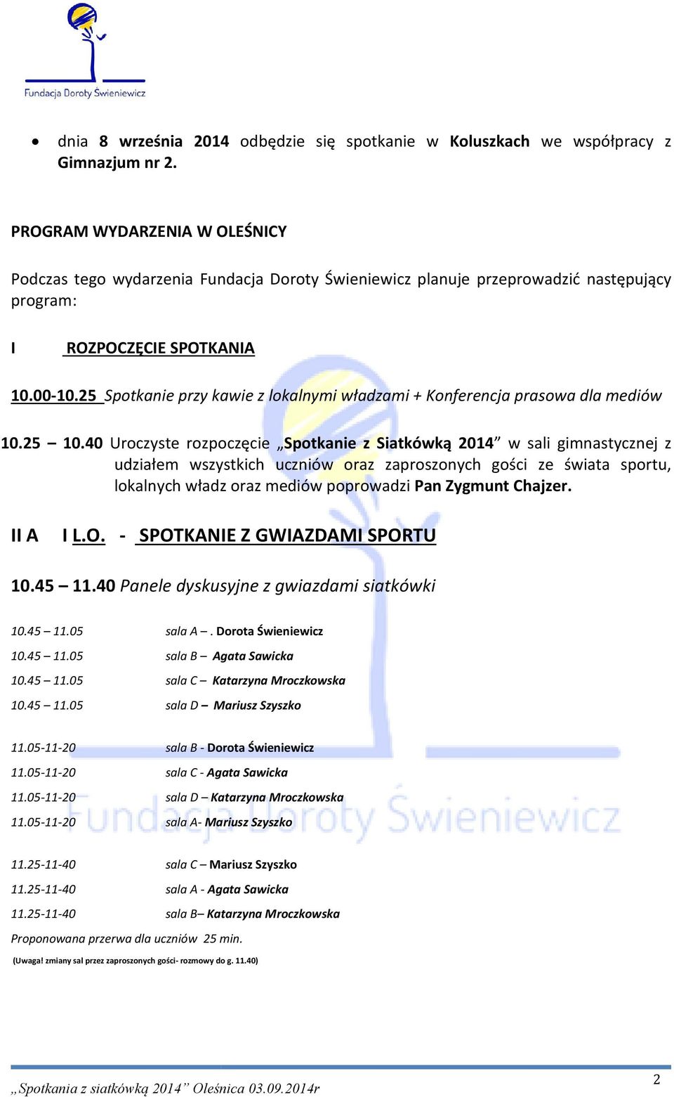 25 Spotkanie przy kawie z lokalnymi władzami + Konferencja prasowa dla mediów 10.25 10.